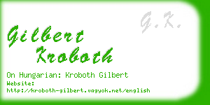 gilbert kroboth business card